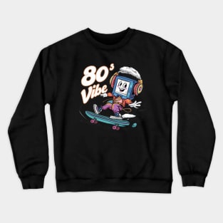 Retro Groove 80s Vibes T-Shirt Crewneck Sweatshirt